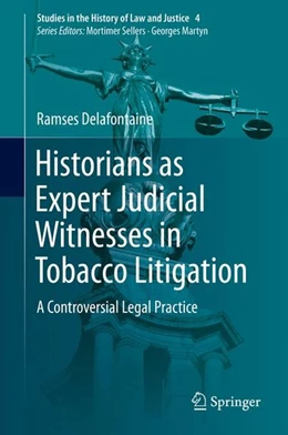 Abbildung von Delafontaine | Historians as Expert Judicial Witnesses in Tobacco Litigation | 1. Auflage | 2015 | beck-shop.de