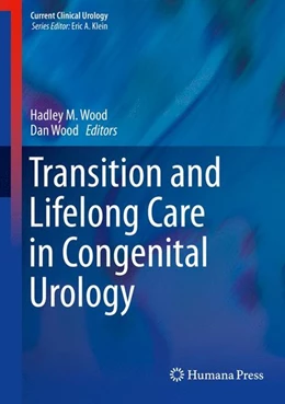Abbildung von Wood | Transition and Lifelong Care in Congenital Urology | 1. Auflage | 2015 | beck-shop.de