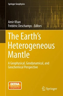 Abbildung von Khan / Deschamps | The Earth's Heterogeneous Mantle | 1. Auflage | 2015 | beck-shop.de