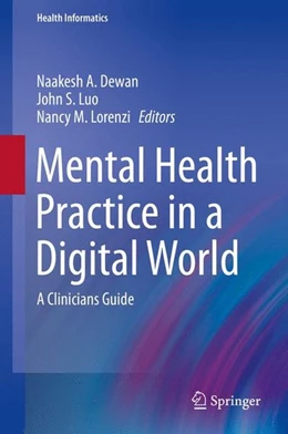 Abbildung von Dewan / Luo | Mental Health Practice in a Digital World | 1. Auflage | 2015 | beck-shop.de