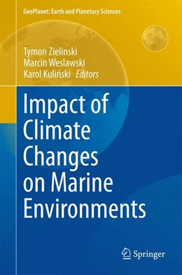 Abbildung von Zielinski / Weslawski | Impact of Climate Changes on Marine Environments | 1. Auflage | 2015 | beck-shop.de
