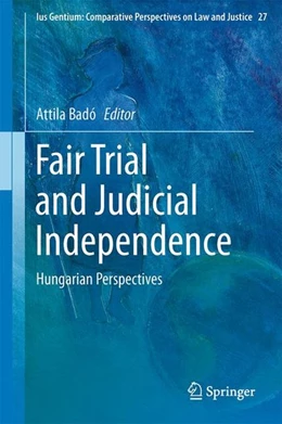 Abbildung von Badó | Fair Trial and Judicial Independence | 1. Auflage | 2013 | beck-shop.de