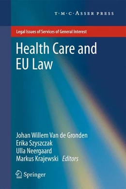 Abbildung von de Gronden / Szyszczak | Health Care and EU Law | 1. Auflage | 2011 | beck-shop.de