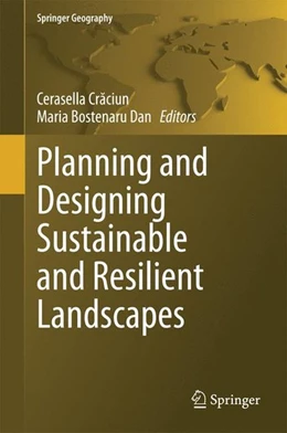 Abbildung von Craciun / Bostenaru Dan | Planning and Designing Sustainable and Resilient Landscapes | 1. Auflage | 2014 | beck-shop.de