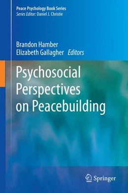 Abbildung von Hamber / Gallagher | Psychosocial Perspectives on Peacebuilding | 1. Auflage | 2014 | beck-shop.de