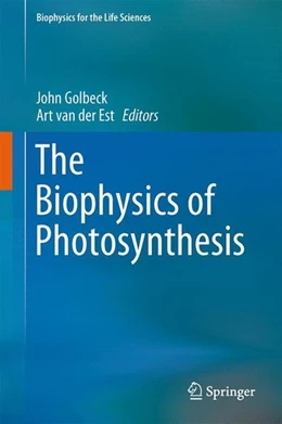Abbildung von Golbeck / Est | The Biophysics of Photosynthesis | 1. Auflage | 2014 | beck-shop.de
