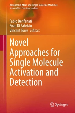 Abbildung von Benfenati / Di Fabrizio | Novel Approaches for Single Molecule Activation and Detection | 1. Auflage | 2014 | beck-shop.de