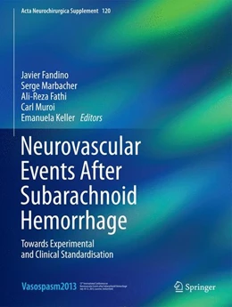 Abbildung von Fandino / Marbacher | Neurovascular Events After Subarachnoid Hemorrhage | 1. Auflage | 2014 | beck-shop.de