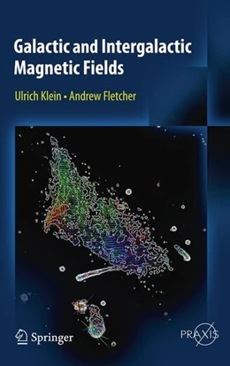 Abbildung von Klein / Fletcher | Galactic and Intergalactic Magnetic Fields | 1. Auflage | 2014 | beck-shop.de
