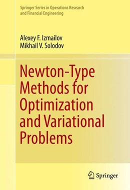 Abbildung von Izmailov / Solodov | Newton-Type Methods for Optimization and Variational Problems | 1. Auflage | 2014 | beck-shop.de