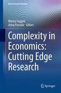 Abbildung von Faggini / Parziale | Complexity in Economics: Cutting Edge Research | 1. Auflage | 2014 | beck-shop.de