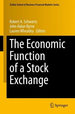 Abbildung von Schwartz / Byrne | The Economic Function of a Stock Exchange | 1. Auflage | 2014 | beck-shop.de