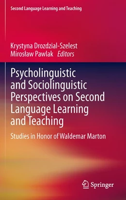 Abbildung von Drozdzial-Szelest / Pawlak | Psycholinguistic and Sociolinguistic Perspectives on Second Language Learning and Teaching | 1. Auflage | 2014 | beck-shop.de