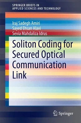 Abbildung von Sadegh Amiri / Alavi | Soliton Coding for Secured Optical Communication Link | 1. Auflage | 2014 | beck-shop.de