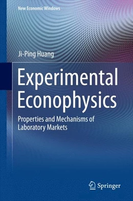 Abbildung von Huang | Experimental Econophysics | 1. Auflage | 2014 | beck-shop.de
