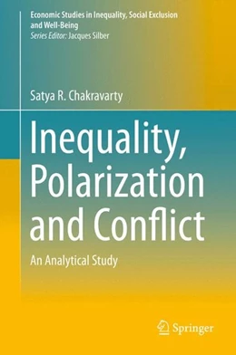 Abbildung von Chakravarty | Inequality, Polarization and Conflict | 1. Auflage | 2015 | beck-shop.de