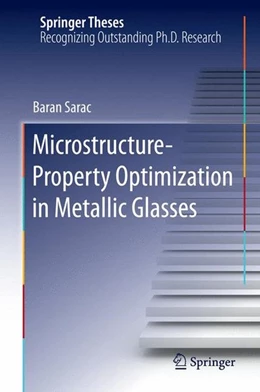 Abbildung von Sarac | Microstructure-Property Optimization in Metallic Glasses | 1. Auflage | 2015 | beck-shop.de