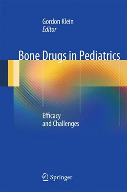 Abbildung von Klein | Bone Drugs in Pediatrics | 1. Auflage | 2014 | beck-shop.de