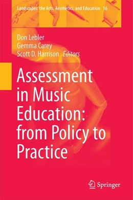 Abbildung von Lebler / Carey | Assessment in Music Education: from Policy to Practice | 1. Auflage | 2014 | beck-shop.de