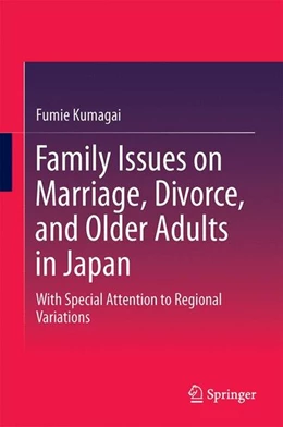 Abbildung von Kumagai | Family Issues on Marriage, Divorce, and Older Adults in Japan | 1. Auflage | 2014 | beck-shop.de