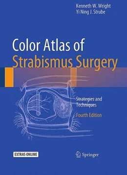 Abbildung von Wright / Strube | Color Atlas Of Strabismus Surgery | 4. Auflage | 2014 | beck-shop.de