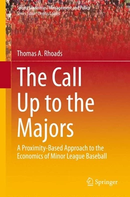 Abbildung von Rhoads | The Call Up to the Majors | 1. Auflage | 2015 | beck-shop.de