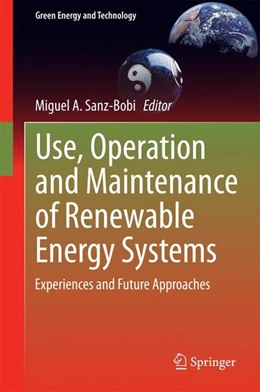 Abbildung von Sanz-Bobi | Use, Operation and Maintenance of Renewable Energy Systems | 1. Auflage | 2014 | beck-shop.de