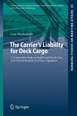 Abbildung von Wiedenbach | The Carrier's Liability for Deck Cargo | 1. Auflage | 2015 | beck-shop.de