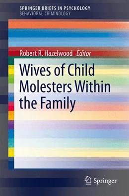 Abbildung von Hazelwood | Wives of Child Molesters Within the Family | 1. Auflage | 2015 | beck-shop.de