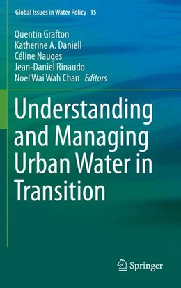 Abbildung von Grafton / Daniell | Understanding and Managing Urban Water in Transition | 1. Auflage | 2015 | beck-shop.de