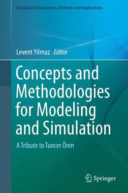 Abbildung von Yilmaz | Concepts and Methodologies for Modeling and Simulation | 1. Auflage | 2015 | beck-shop.de