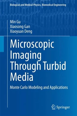 Abbildung von Gu / Gan | Microscopic Imaging Through Turbid Media | 1. Auflage | 2015 | beck-shop.de