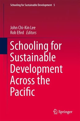 Abbildung von Lee / Efird | Schooling for Sustainable Development Across the Pacific | 1. Auflage | 2014 | beck-shop.de