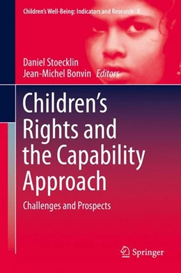 Abbildung von Stoecklin / Bonvin | Children's Rights and the Capability Approach | 1. Auflage | 2014 | beck-shop.de