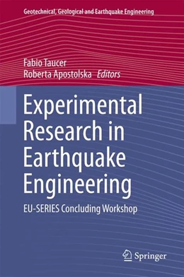 Abbildung von Taucer / Apostolska | Experimental Research in Earthquake Engineering | 1. Auflage | 2015 | beck-shop.de