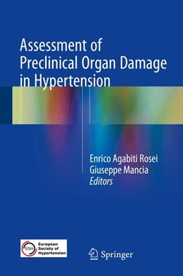 Abbildung von Agabiti Rosei / Mancia | Assessment of Preclinical Organ Damage in Hypertension | 1. Auflage | 2015 | beck-shop.de