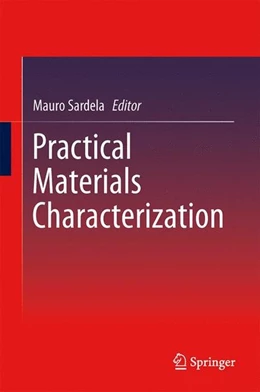 Abbildung von Sardela | Practical Materials Characterization | 1. Auflage | | beck-shop.de