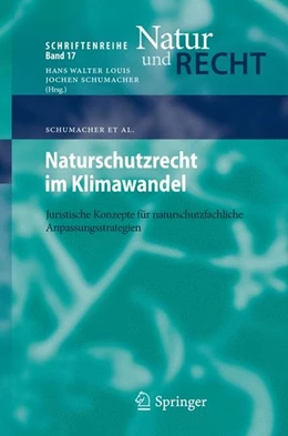 Abbildung von Schumacher / Krüsemann | Naturschutzrecht im Klimawandel | 1. Auflage | 2013 | beck-shop.de