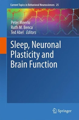 Abbildung von Meerlo / Benca | Sleep, Neuronal Plasticity and Brain Function | 1. Auflage | 2015 | beck-shop.de