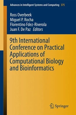 Abbildung von Overbeek / Rocha | 9th International Conference on Practical Applications of Computational Biology and Bioinformatics | 1. Auflage | 2015 | beck-shop.de