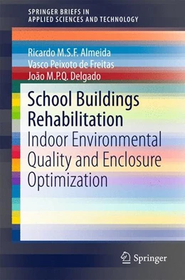 Abbildung von Almeida / De Freitas | School Buildings Rehabilitation | 1. Auflage | 2015 | beck-shop.de