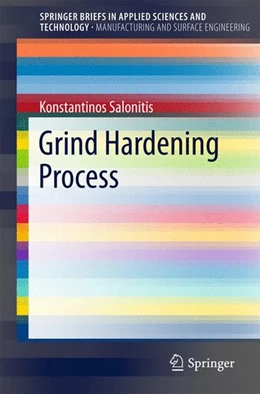 Abbildung von Salonitis | Grind Hardening Process | 1. Auflage | 2015 | beck-shop.de