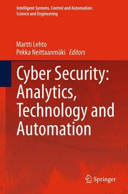 Abbildung von Lehto / Neittaanmäki | Cyber Security: Analytics, Technology and Automation | 1. Auflage | 2015 | beck-shop.de