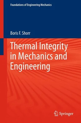 Abbildung von Shorr | Thermal Integrity in Mechanics and Engineering | 1. Auflage | 2015 | beck-shop.de