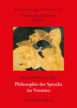 Abbildung von Markewitz | Philosophie der Sprache im Vormärz | 1. Auflage | 2015 | beck-shop.de