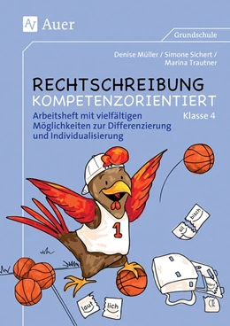 Abbildung von Müller / Sichert | Rechtschreibung kompetenzorientiert - Klasse 4 AH | 1. Auflage | 2015 | beck-shop.de