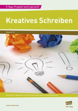 Abbildung von Kollender | Kreatives Schreiben | 1. Auflage | 2015 | beck-shop.de