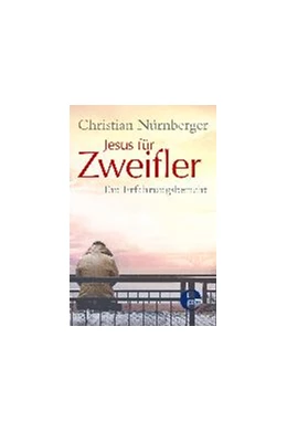 Abbildung von Nürnberger | Jesus für Zweifler | 1. Auflage | 2014 | beck-shop.de