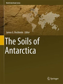 Abbildung von Bockheim | The Soils of Antarctica | 1. Auflage | 2015 | beck-shop.de