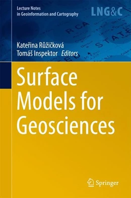 Abbildung von Ruzicková / Inspektor | Surface Models for Geosciences | 1. Auflage | 2015 | beck-shop.de